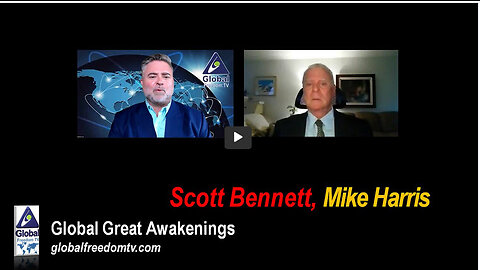 Scott Bennett, Mike Harris - Global Great Awakenings. .2023-07-17