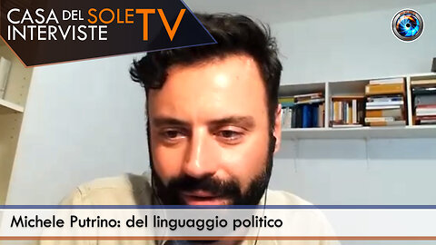 Michele Putrino: del linguaggio politico