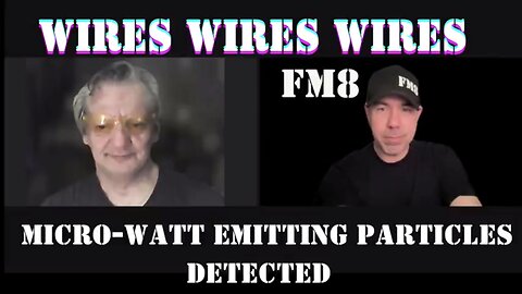 NETWORK WIRES & ENERGY EMITTING PARTICLES (FM8 WITH TONY PANTALLERESCO)