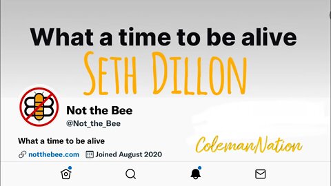 Seth Dillon of the @The Babylon Bee - Excerpt from ColemanNation