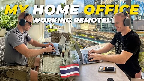 How I Set Up My Home Office Working Remotely in Thailand