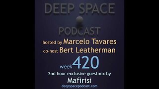 week420 - Deep Space Podcast exclusive guestmix by MAFIRISI