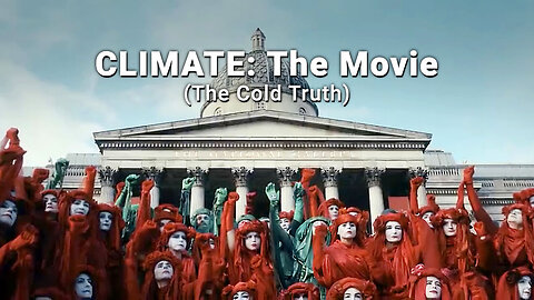 Climate: The Movie - The Cold Truth (2023) - Documentary