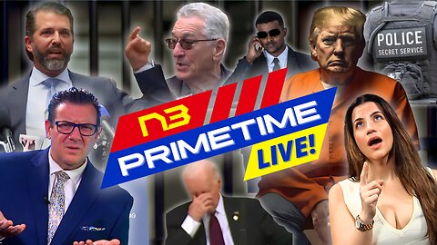 LIVE! N3 PRIME TIME: De Niro Rants, Trump Trial Drama, Biden Sleeps