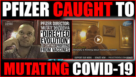 This is HUGE! | PFIZER CAUGHT to MUTATING COVID for PROFIT!