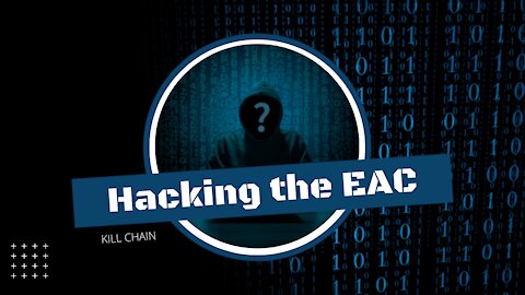 Hacking the EAC. Excerpt from the 2020 HBO documentary Kill Chain: The Cyber War on America's Elections