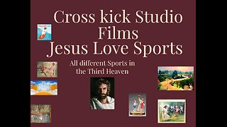 Cross kick Studio Films Jesus Love Sports