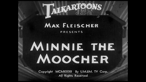 Betty Boop - Minnie, The Moocher (1932)