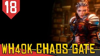 STÉLFI - Warhammer 40.000 Chaos Gate Daemon Hunters #18 [Gameplay PT-BR]