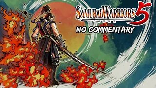 Part 6 // [No Commentary] Samurai Warriors 5 - Xbox One X Gameplay