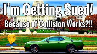 I’m Being Sued! Now Collision Works Is Too! They Ran Someone Off The Road?!!