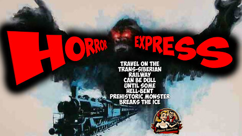 Horror Express - A Classic Thriller Movie