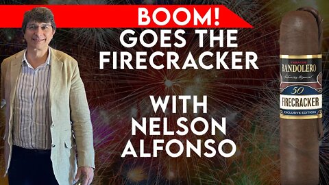 Boom! Goes The Firecracker with Nelson Alfonso