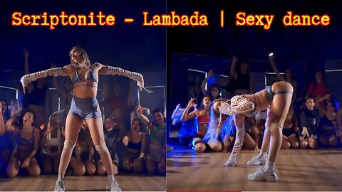 Scriptonite - Lambada | Sexy dance
