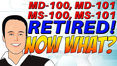 Retired MD-100, MD-101, MS-100, MS-101. What now?