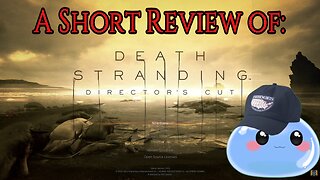 A Short Review of Hideo Kojima's Death Stranding.