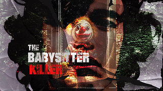 The Babysitter Killer |Murder By Design#38