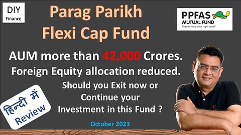 Parag Parikh Flexicap Fund | AUM more than 42,000 Crore | Foreign Asset reduced | हिन्दी Video |