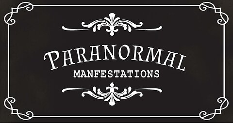 Paranormal Manifestations Season 1 Trailer 01