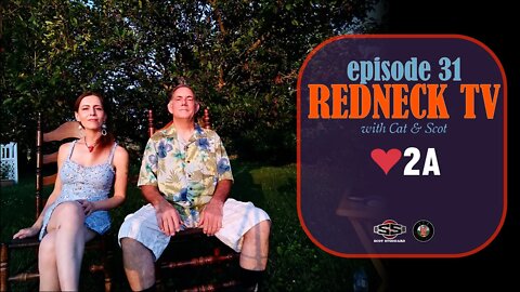 Redneck TV 31 with Cat & Scot // ♥2A