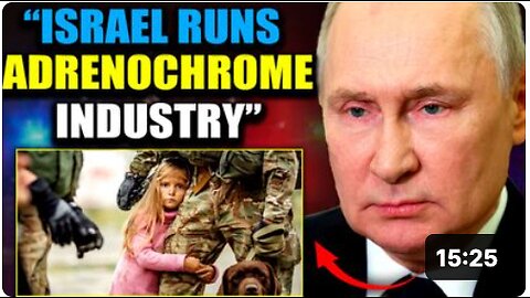 Putin's Adrenochrome Taskforce Intercept Israeli Ship Trafficking Hundreds of Kids