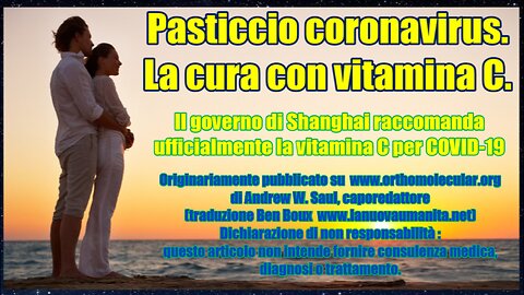 Pasticcio coronavirus. La cura con vitamina C.