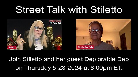 Street Talk with Stiletto 5-23-2024