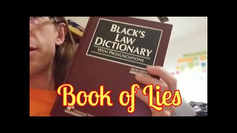 Black's Law Dictionary is a Book of Lies