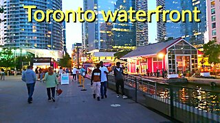 【4K】Waterfront Downtown Toronto Canada 🇨🇦