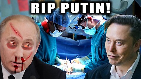 "Putin Has Terminal Cancer" - Elon Musk SHOCKED Everyone