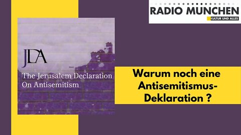 Warum noch eine Antisemitismus Deklaration?