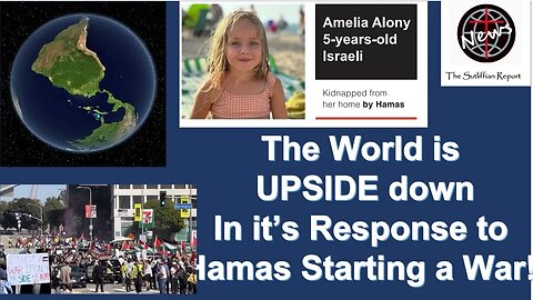 The World is Upside DOWN in Acceptance of Hamas