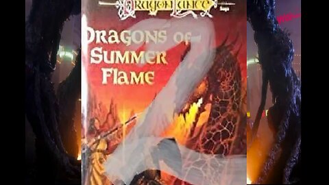 Dragonlance, Chronicles, Volume 4, Dragons of Summer Flame