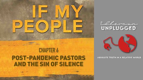 Chapter 6: Post Pandemic Pastors and the Sin of Silence | IF MY PEOPLE