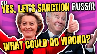Oops! Western Sanctions on Russia Backfire