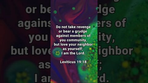 Revenge Is Biblical? * Leviticus 19:18 * Bible Memory Verses
