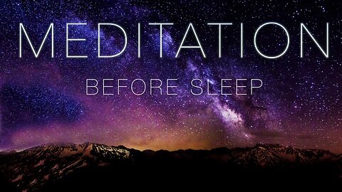 Guided Meditation Before Sleep: Let Go of the Day