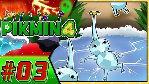 These Ice Pikmin Are Cool!! Pikmin 4 Part 3