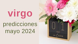 Virgo ♍: Predicciones Mayo 2024🌟RECUPERACIÓN. NUEVO CICLO DE VIDA.CALMA Y CLARIDAD MENTAL.EQUILIBRIO