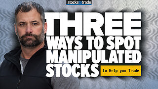 3 Ways to Spot Manipulated Stocks