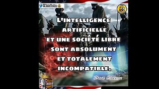 L'intelligence artificielle et une société libre sont absolument et totalement incompatible.