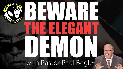Beware the Elegant Demon with Paul Begley