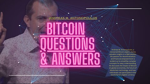 Andreas M. Antonopoulos- Bitcoin Questions & Answers 1