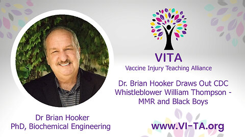 Dr. Brian Hooker Draws Out CDC Whistleblower William Thompson - MMR and Black Boys