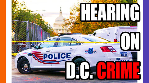 🔴LIVE: Hearing On D.C. Crime And Its Impact On Congress 🟠⚪🟣