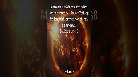 Markus 15:37-38 - Heiliger Bibelvers #Bibel #Kirche #Gott #Jesus [SH]