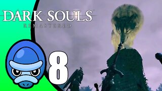 Dark Souls Remastered // Part 8 (Lackey)