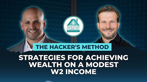 The Hacker's Method: Strategies for Achieving Wealth on a Modest W2 Income