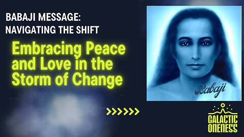 Navigating the Shift: Embracing Peace and Love in the Storm of Change