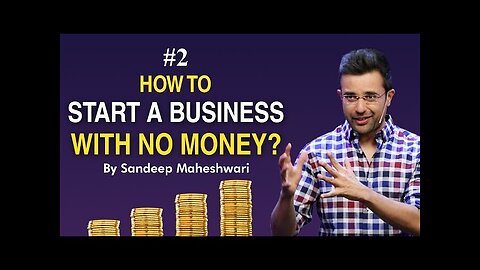 #2 How to Start a Business with No Money? By Sandeep Maheshwari I Hindi #businessideas
